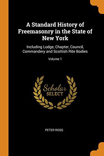 Cover of A Standard History of Freemasonry in the State of New York