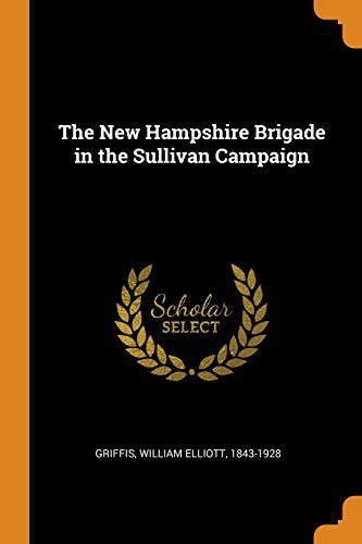 Cover of The New Hampshire Brigade in the Sullivan Campaign
