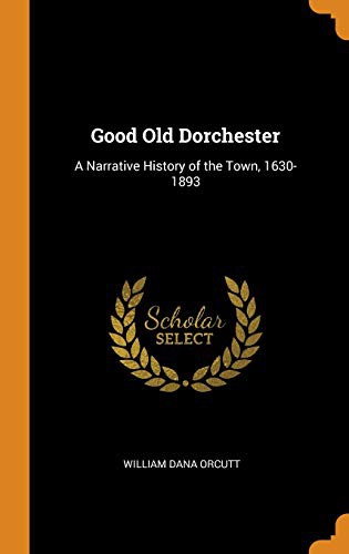 Cover of Good Old Dorchester