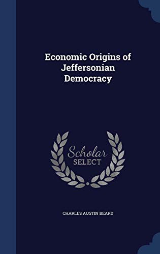 Cover of Economic Origins of Jeffersonian Democracy