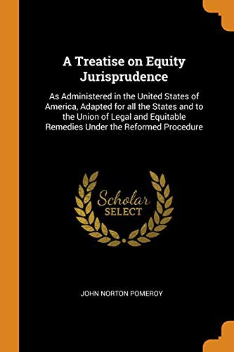 Cover of A Treatise on Equity Jurisprudence