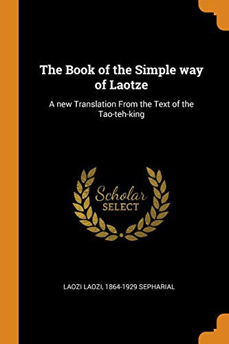 Cover of The Book of the Simple way of Laotze
