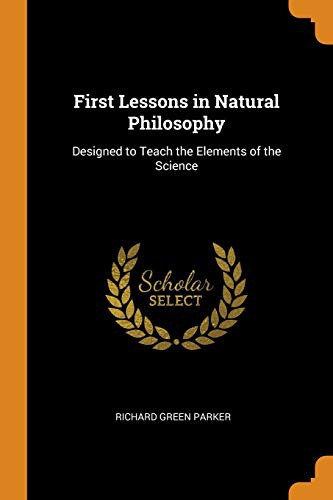 Cover of First Lessons in Natural Philosophy