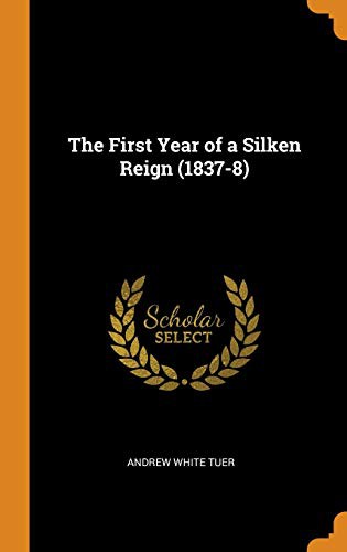 Cover of The First Year of a Silken Reign