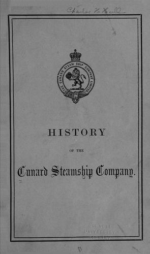 Cover of History of the Cunard Steamship Company
