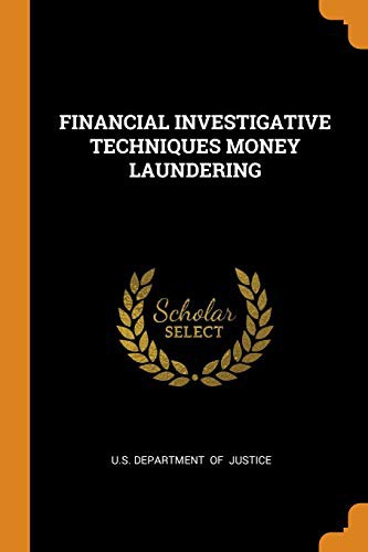 Cover of FINANCIAL INVESTIGATIVE TECHNIQUES MONEY LAUNDERING