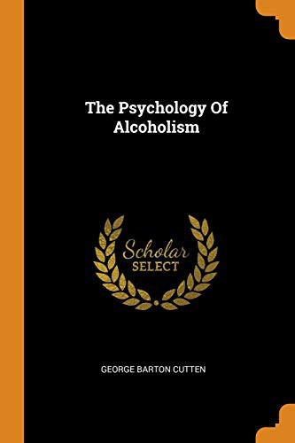 Cover of The Psychology of Alcoholism