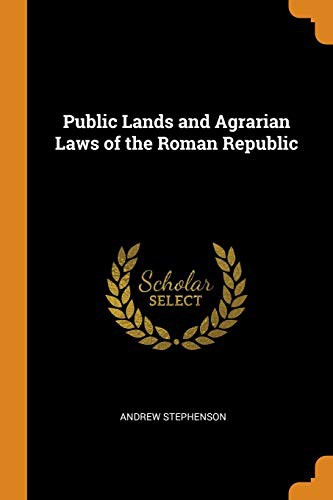 Cover of Public Lands and Agrarian Laws of the Roman Republic