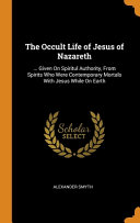 Cover of The Occult Life of Jesus of Nazareth