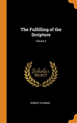 Cover of The Fulfilling of the Scripture; Volume 2