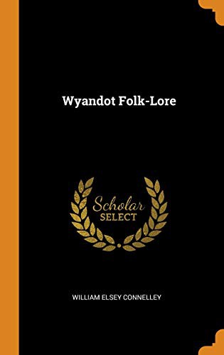 Cover of Wyandot Folk-Lore