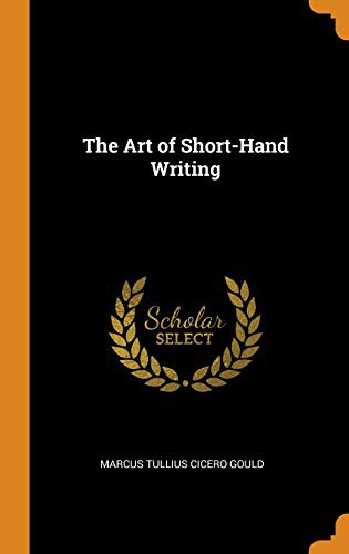 Cover of The Art of Short-Hand Writing