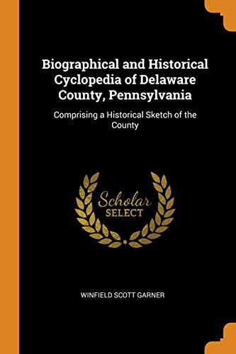 Cover of Biographical and Historical Cyclopedia of Delaware County, Pennsylvania