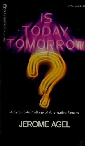Cover of Is today tomorrow?