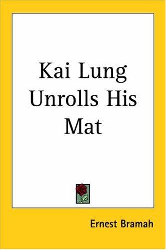 Cover of Kai Lung unrolls his mat