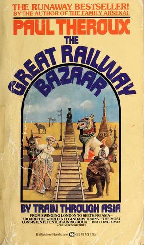Cover of The Great Railway Bazaar