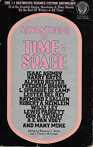 Cover of Adventures in Time & Space: An Anthology of Science Fiction Stories