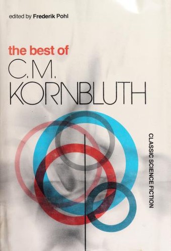 Cover of The best of C. M. Kornbluth