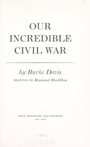 Cover of Our Incredible Civil War