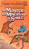 Cover of The Monitor, the Miners and the Shree