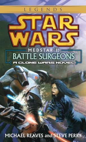 Cover of Star Wars: Medstar I - Battle Surgeons