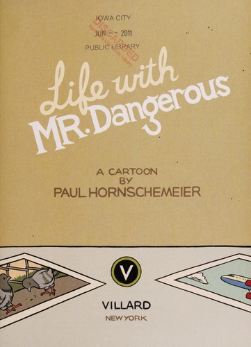 Cover of Life with Mr. Dangerous