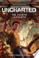 Cover of Uncharted: The Fourth Labyrinth