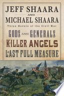 Cover of The Civil War Trilogy 3-Book Boxset (Gods and Generals, The Killer Angels, and The Last Full Measure)