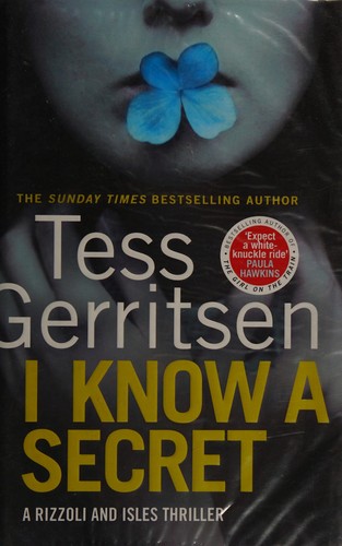Cover of Rizzoli & Isles I know a secret : a novel