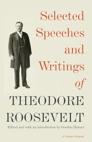 Cover of Selected Speeches and Writings of Theodore Roosevelt