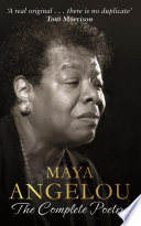 Cover of Maya Angelou: The Complete Poetry