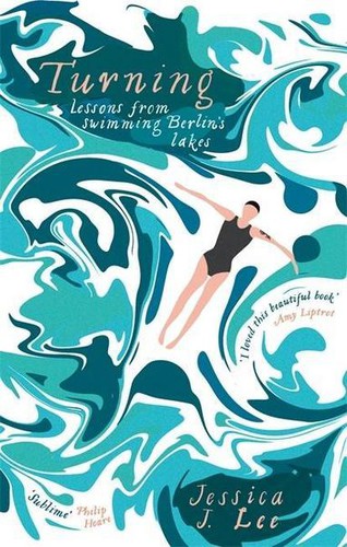Cover of Turning - Lessons from Swimming Berlin's Lakes