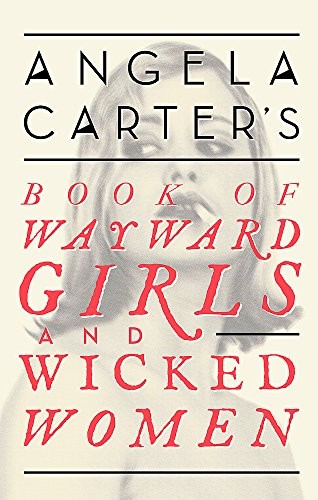 Cover of Book of Wayward Girls and Wicked Women