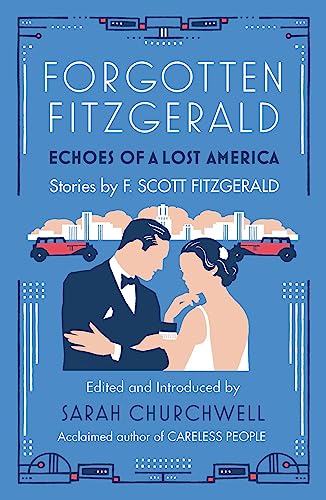 Cover of Forgotten Fitzgerald: Echoes of a Lost America