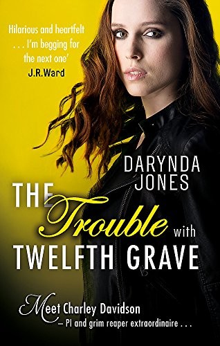 Cover of The Trouble With Twelfth Grave (Charley Davidson)