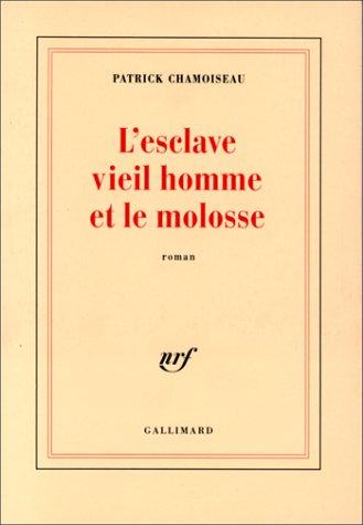 Cover of L' esclave vieil homme et le molosse