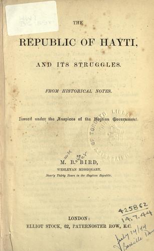 Cover of The republic of Hayti, and its struggles