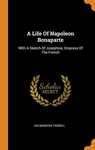 Cover of A Life of Napoleon Bonaparte