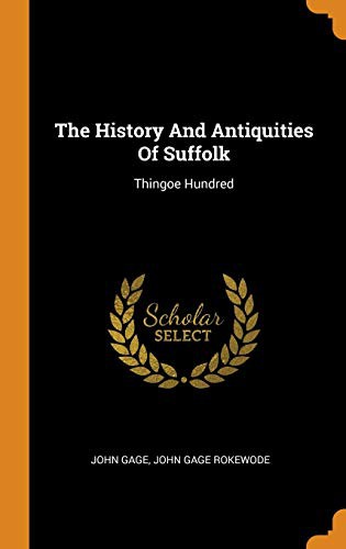 Cover of The History and Antiquities of Suffolk