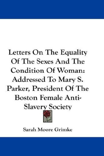 Cover of Letters On The Equality Of The Sexes And The Condition Of Woman