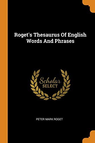 Cover of Roget's Thesaurus of English Words and Phrases
