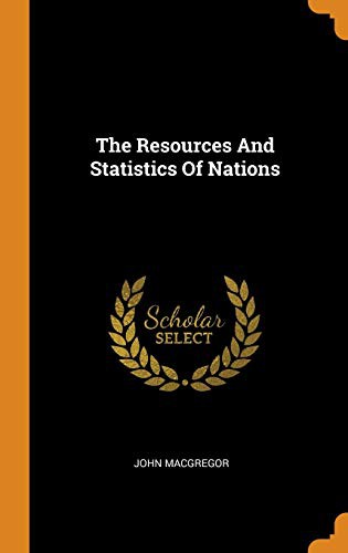 Cover of The Resources and Statistics of Nations