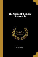 Cover of The Works of the Right Honourable