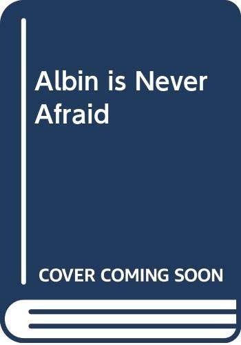 Cover of Albin is never afraid