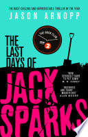 Cover of The Last Days of Jack Sparks