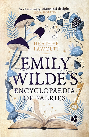 Cover of Emily Wilde's Encyclopaedia of Faeries