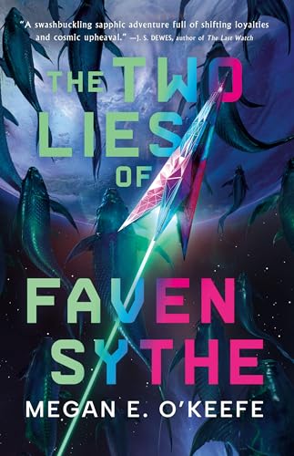 Cover of The Two Lies of Faven Sythe