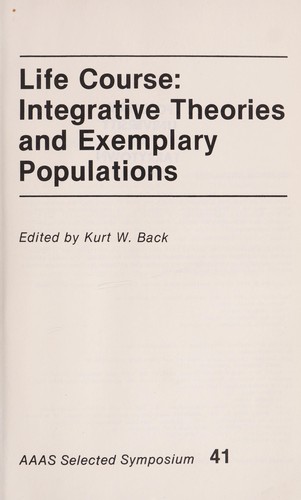 Cover of Life course, integrative theories, and exemplary populations
