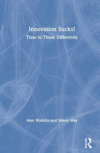 Cover of Innovation Sucks!