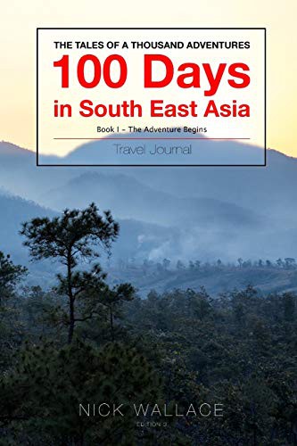 Cover of Book 1 - 100 Days in South East Asia